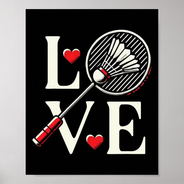 Liebe Badminton Player Heart Racket Shuttle Poster (Vorne)
