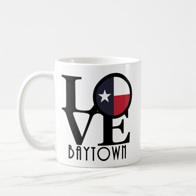 LIEBE Baytown Texas 11oz Kaffeetasse (Links)