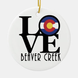 LIEBE Beaver Creek Co Keramik Ornament