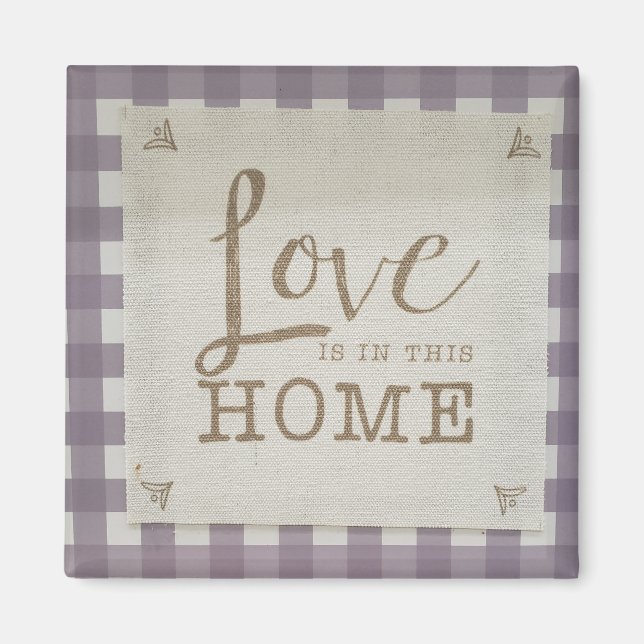 Liebe befindet sich in dieser Zuhause Magnet (Vorne)