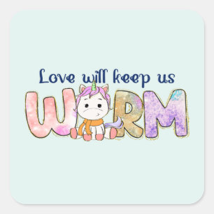 Liebe Behalte uns warm Adorable Einhorn Winter Quadratischer Aufkleber