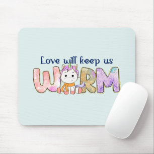 Liebe Behalte uns warm Einhorn Winter Mousepad