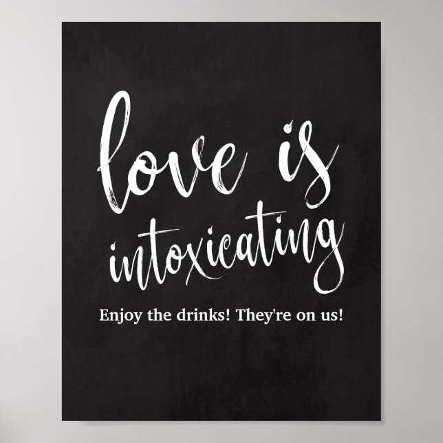 Liebe beraubt 8x10 Chalkboard Bar Sign Poster (Vorne)