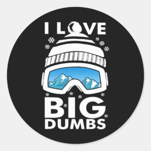 Liebe Big Dumps Snowboard Ski Goggles Snowboarder Runder Aufkleber