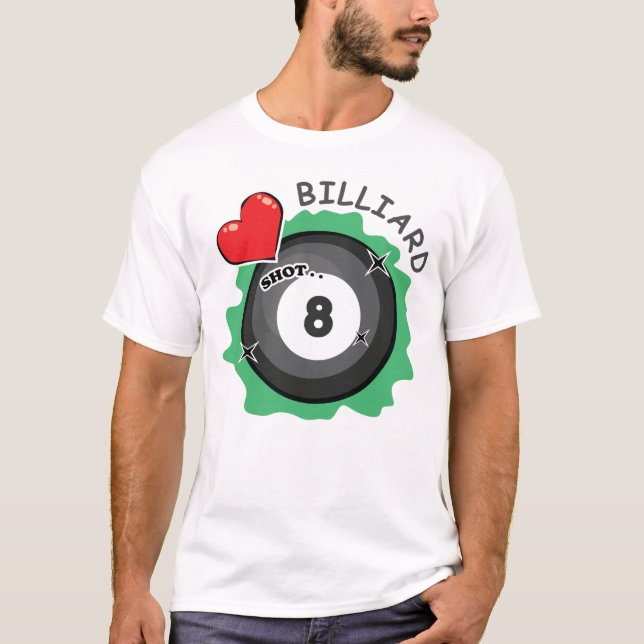 Liebe Billiard T-Shirt (Vorderseite)