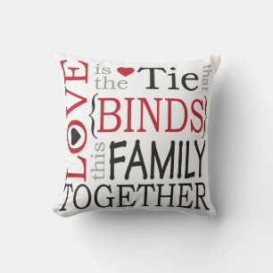 Liebe bindet diese Familie zusammen Schwarzer und  Kissen