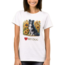 Liebe Border Collie Dog T - Shirt