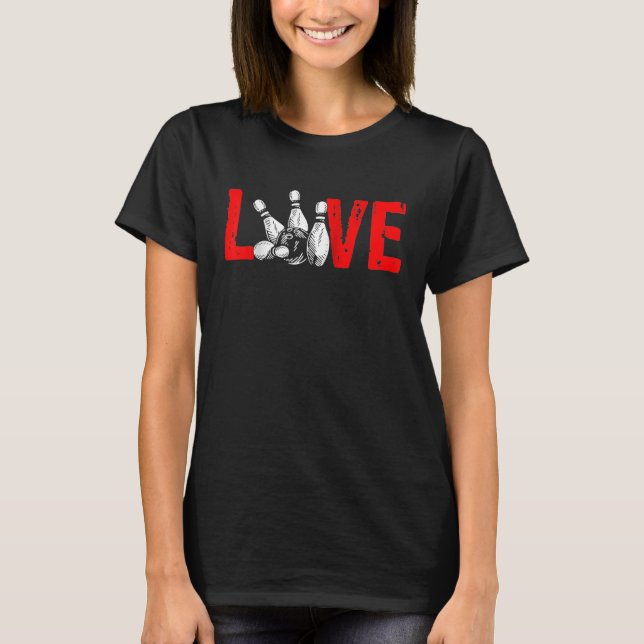 Liebe Bowling Ball Button Bowler Strike Team Bowli T-Shirt (Vorderseite)