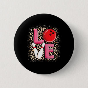 Liebe Bowling Süße Bowling Frauen Mädchen Bowlerin Button