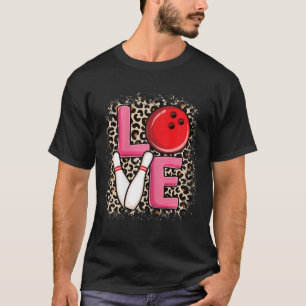 Liebe Bowling Süße Bowling Frauen Mädchen Bowlerin T-Shirt