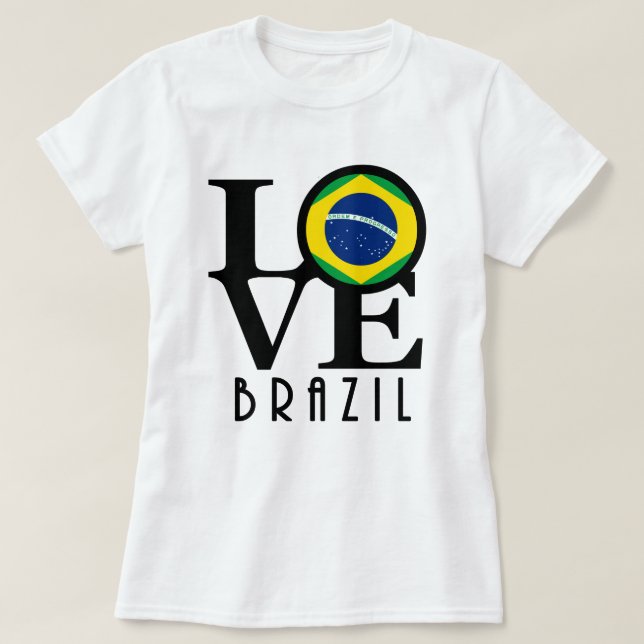 LIEBE Brasilien (Frontabdruck) T-Shirt (Design vorne)