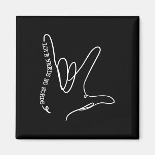 Liebe braucht kein Wort ASL Autismus Bewusstsein S Magnet