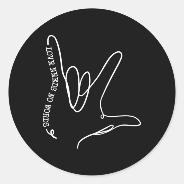 Liebe braucht kein Wort ASL Autismus Bewusstsein S Runder Aufkleber (Vorderseite)