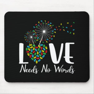 Liebe braucht kein Wort für Autismus Bewusstsein H Mousepad