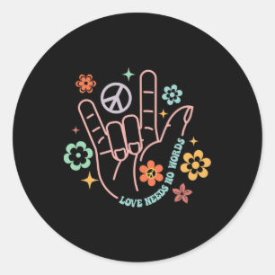 Liebe braucht kein Wort für Retro Hand Sign Groovy Runder Aufkleber