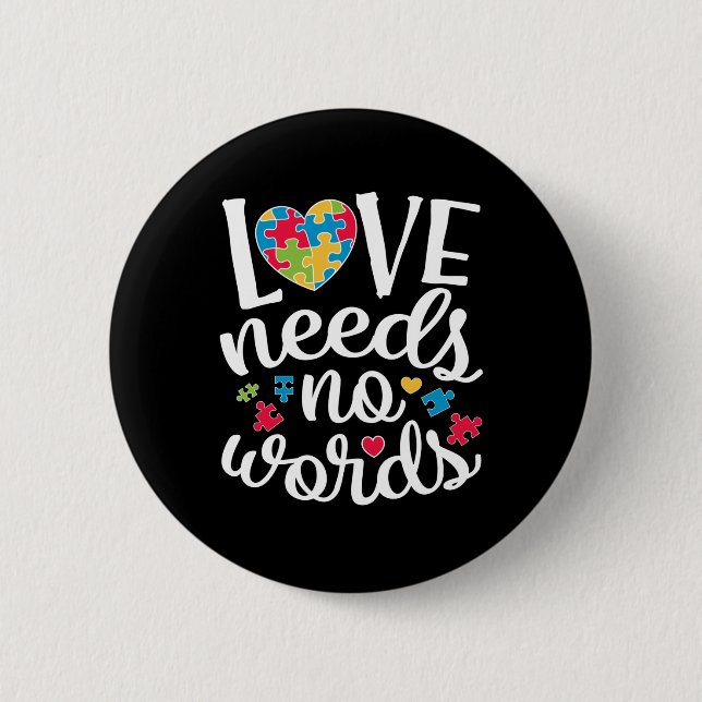 Liebe braucht kein Wort zu Shirt Autismus Bewussts Button (Vorderseite)