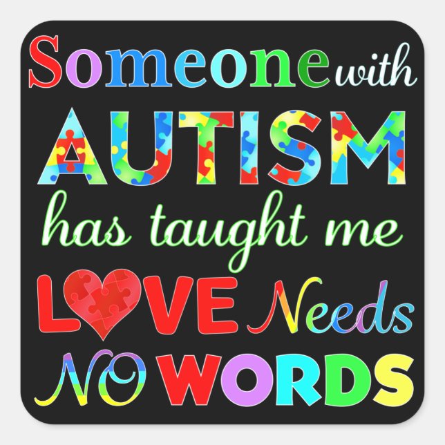 LIEBE braucht KEIN WÖRTERAUTISMUS Quadratischer Aufkleber (Vorderseite)