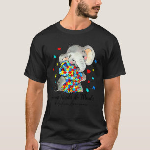 Liebe braucht keine Worte Autism Awareness Elefant T-Shirt