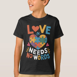 Liebe braucht keine Worte Autismus-Bewusstsein T-Shirt