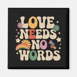 Liebe braucht keine Worte Autismussupport Lustiger Magnet