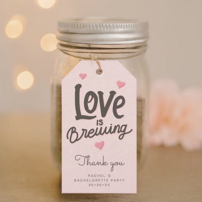 Liebe braut Herzen danke Geschenkanhänger (“Love is Brewing” tag for bachelorette party favors—perfect for jars, bags, and gifts!)