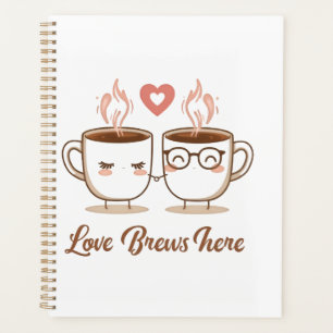 Liebe bricht hier - Niedliches romantisches Kaffee Planer