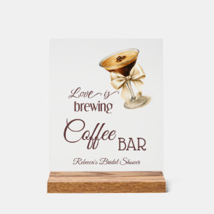 Liebe brodelt Bow Espresso Martini Brautdusche Acrylschild