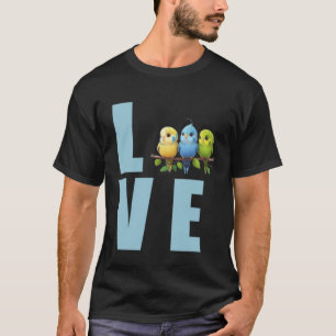 Liebe Budgie Mama Budgerigar Parakeet Bird Pullove T-Shirt