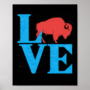Liebe Buffalo Wild Amerikanischer Bison Liebhaber  Poster