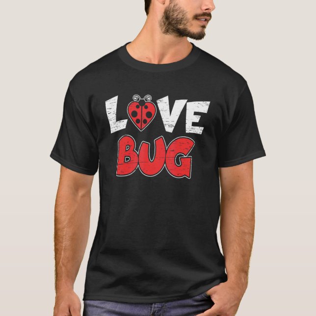 Liebe Bug Entomology Students Entomol T-Shirt (Vorderseite)