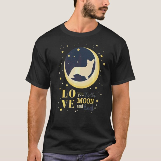 Liebe Cardigan Welsh Corgi zum Mond T-Shirt (Vorderseite)