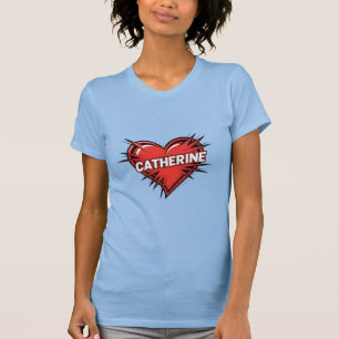 Liebe Catherine T-Shirt