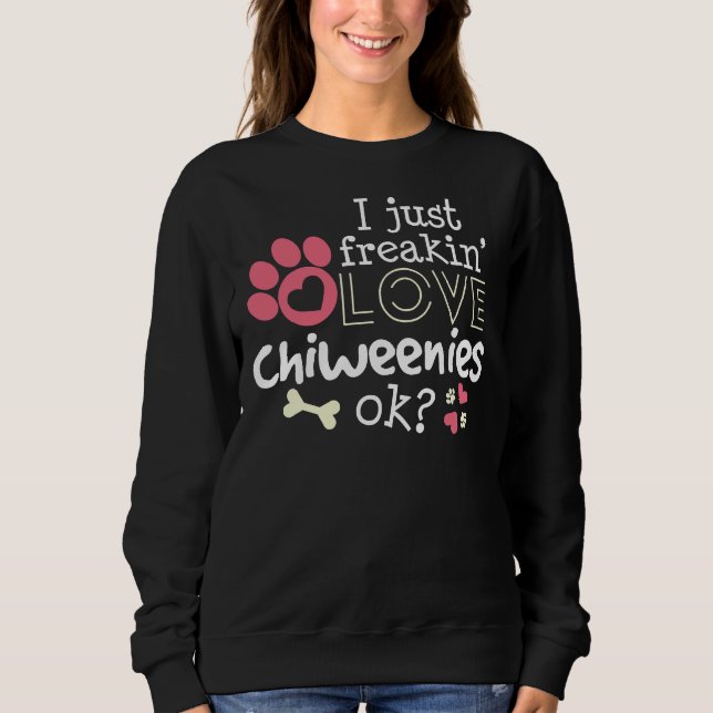 Liebe Chiweenie Funny Dog Mama Chihuahua Eigentüme Sweatshirt (Vorderseite)