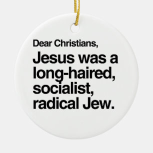 LIEBE CHRISTEN JESUS WAREN EIN JUDE KERAMIKORNAMENT