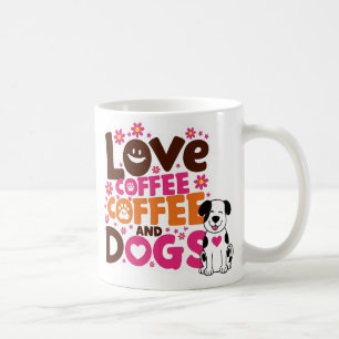Liebe Coffe und Hunde Kaffeetasse