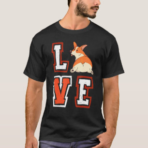 Liebe Corgi Tier Welpe Hund Haustier Hund Hundebes T-Shirt