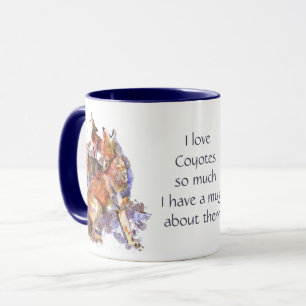 Liebe Coyotes so viel Spaß Quote Sprichwort Tasse