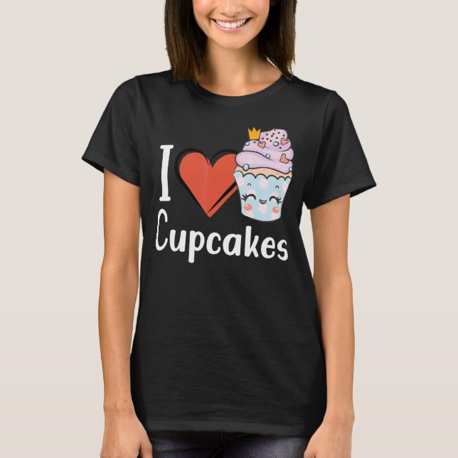 Liebe Cupcake Backen Köstliche Cupcake Liebe T-Shirt (Vorderseite)