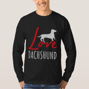 Liebe Dackel Lieblingshunde Dackel Lover T-Shirt