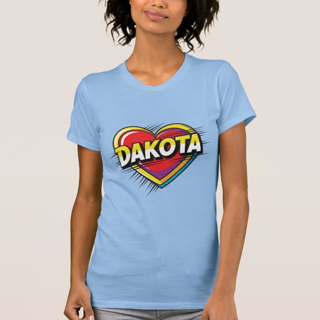 Liebe Dakota T-Shirt (Vorderseite)