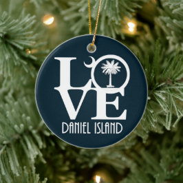 LIEBE Daniel Island South Carolina Keramik Ornament