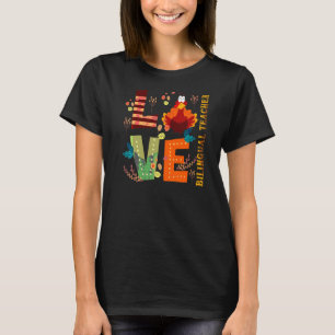 Liebe Dank zweisprachiger Lehrerin Türkei Thanksgi T-Shirt