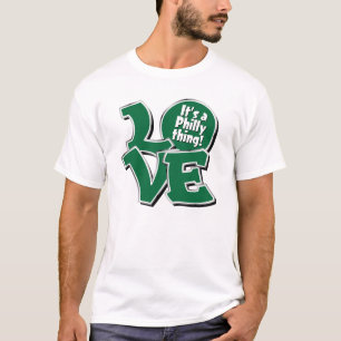 Liebe! Das ist eine Philly-Sache! T-Shirt