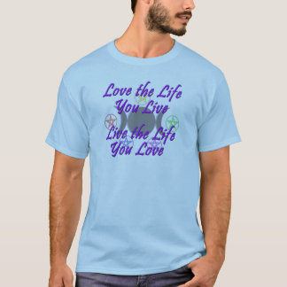 Liebe das Leben leben Sie T-Shirt