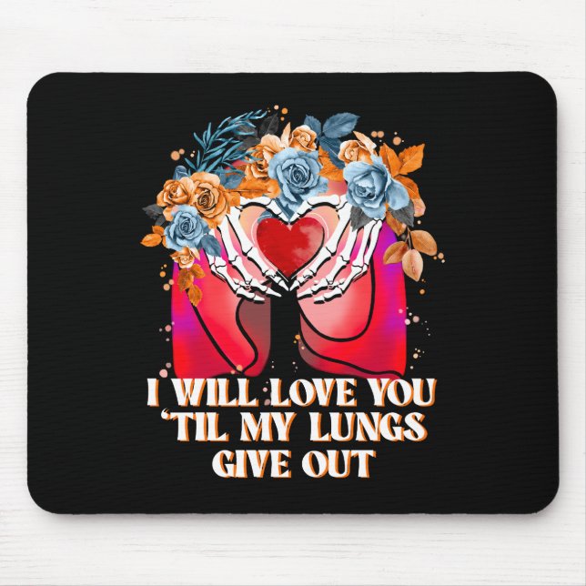 Liebe, dass du meine Lungen abgibst, sonnige Liebe Mousepad (Vorne)