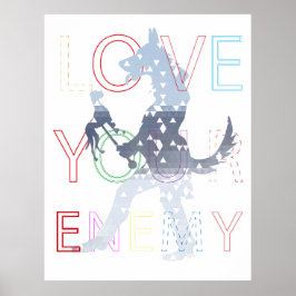 Liebe dein gegnerisches Poster
