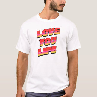 LIEBE DEIN LEBEN T-Shirt