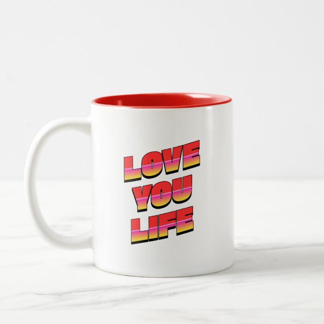 LIEBE DEIN LEBEN ZWEIFARBIGE TASSE (Links)