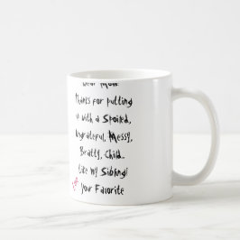 Liebe, dein Liebling! Mama Tasse