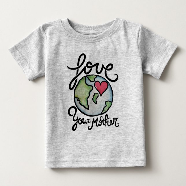 Liebe Deine Mutter Erde Baby T-shirt (Vorderseite)